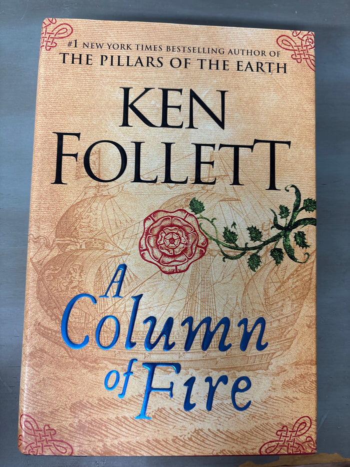 A Column of Fire by Ken Follett
