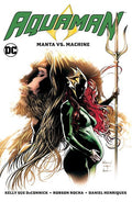 Aquaman TP VOL 03 Manta Vs Machine