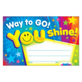 AWARD CERTIFICATE: WAY TO GO YOU SHINE 30 PACK