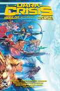 DARK CRISIS WORLDS WITHOUT A JUSTICE LEAGUE HC