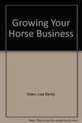 Growing Your Horse Business - Oden