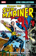 NAMOR THE SUB-MARINER EPIC COLLECTION THE INVASION OF NEW YORK TP