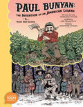 Paul Bunyan Invention of An American Legend GN