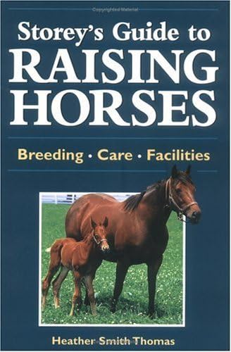 Storey's Guide to Raising Horses