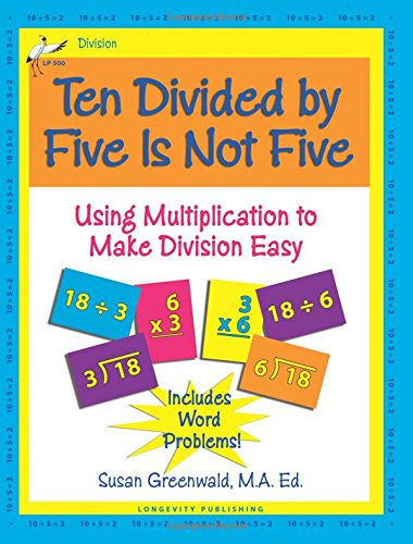 TEN DIVIDED BY FIVE IS NOT...