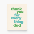 Thank You For Everything Father's Day Greeting Card - bubblegum market