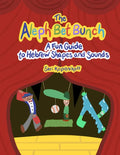 THE ALEPH BET BUNCH-GUIDE TO HEBREW SHAPES AND SOUNDS HARD COVER - Creative Kids