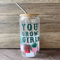 You Grow Girl Plant Glass Can - Lyla's: Clothing & Gifts - Online and Rockwall Texas Boutique